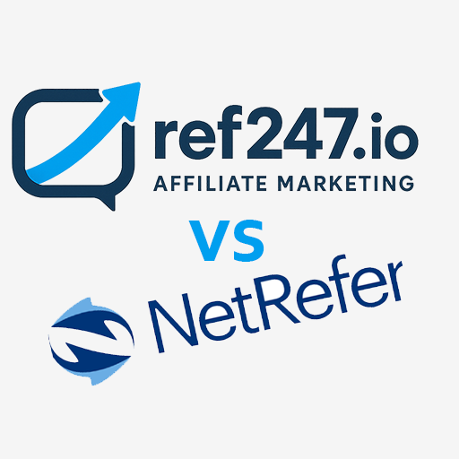 Ref247 vs NetRefer (2025): The Complete Comparison Guide